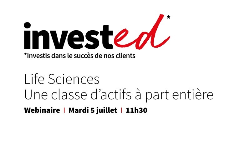 Webinaire Life Science | Une classe d'actifs à part entière